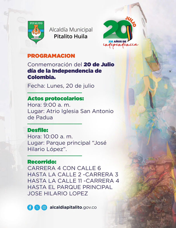 La Alcaldía de Pitalito definió la agenda para los actos protocolarios del 20 de julio y expidió el Decreto 300 con medidas preventivas de seguridad. Consulte aquí los horarios, el recorrido del desfile y las prohibiciones de movilidad para este día patrio.